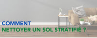 comment nettoyé un sol stratfié